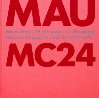 Mc24: 24 Principles for Designing Massive Change in Your Life and Work Online Hot Sale