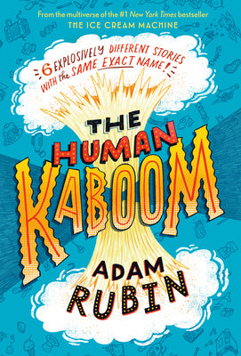 Human Kaboom: 6 Explosively Different Stories with the Same Exact Name!, The on Sale