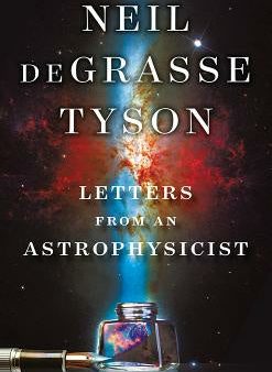 Letters from an Astrophysicist For Discount