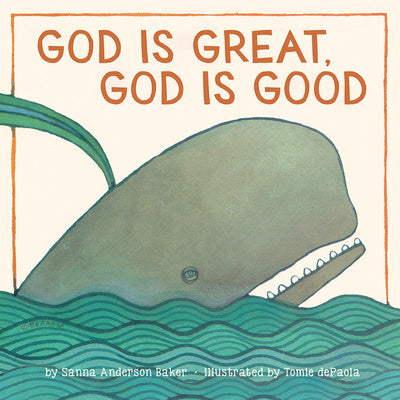 God Is Great, God Is Good: A Board Book For Sale