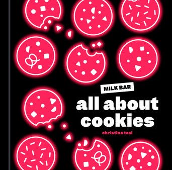 All about Cookies: A Milk Bar Baking Book For Cheap