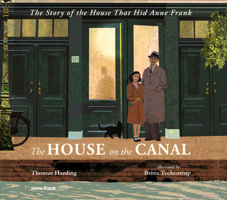 House on the Canal: The Story of the House That Hid Anne Frank, The For Cheap