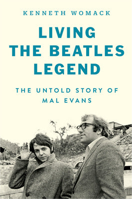 Living the Beatles Legend: The Untold Story of Mal Evans Online now