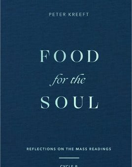 Food for the Soul: Reflections on the Mass Readings (Cycle B) Volume 2 on Sale