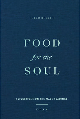 Food for the Soul: Reflections on the Mass Readings (Cycle B) Volume 2 on Sale