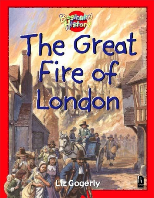 Beginning History: The Great Fire Of London Online Hot Sale