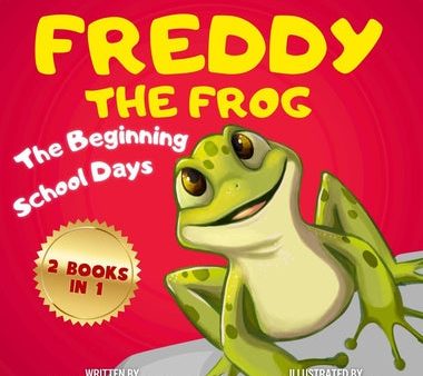 Freddy The Frog: The Beginning & School Days - 2 Books in 1 For Cheap