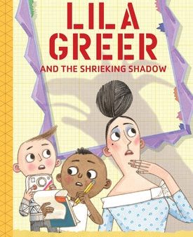 Lila Greer and the Shrieking Shadow: The Questioneers Book #7 Discount