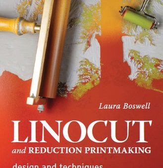 Linocut and Reduction Printmaking: Design and Techniques Online Sale