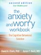 Anxiety and Worry Workbook: The Cognitive Behavioral Solution, The Online