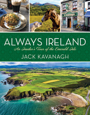 Always Ireland: An Insider s Tour of the Emerald Isle Online now