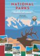 National Parks: A Kid s Guide to America s Parks, Monuments, and Landmarks Online Sale