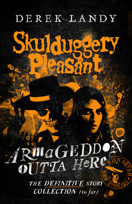 Armageddon Outta Here – The World of Skulduggery Pleasant Supply