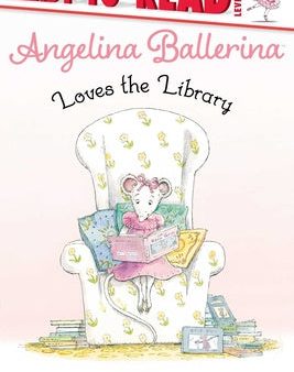 Angelina Ballerina Loves the Library For Discount