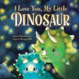 I Love You, My Little Dinosaur Online Hot Sale