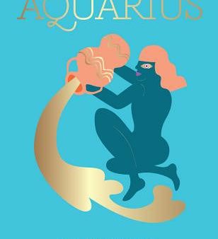 Aquarius: Harness the Power of the Zodiac (Astrology, Star Sign) Sale