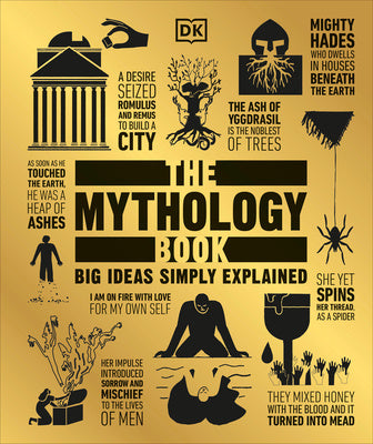 Mythology Book: Big Ideas Simply Explained, The For Discount