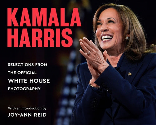 Kamala Harris: Selections from the Official White House Photography Supply