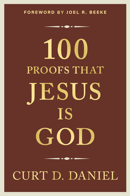 100 Proofs That Jesus Is God Online Sale