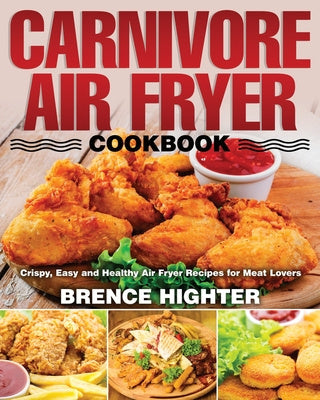 Carnivore Air Fryer Cookbook Online Hot Sale