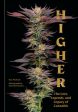 Higher: The Lore, Legends, and Legacy of Cannabis For Cheap