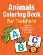 Animals Coloring Book for Toddlers: Develop Fine Motor Skills and Practice the ABCs Supply