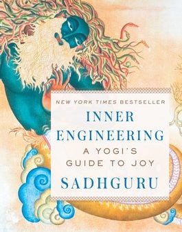 Inner Engineering: A Yogi s Guide to Joy Online