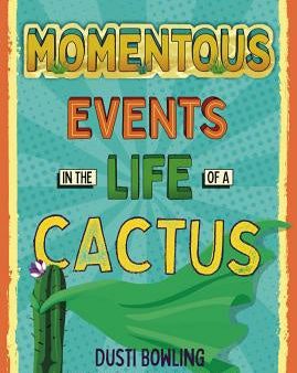 Momentous Events in the Life of a Cactus: Volume 2 Cheap