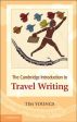 Cambridge Introduction to Travel Writing. Tim Youngs, The Online now