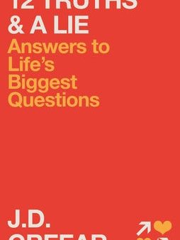 12 Truths & a Lie: Answers to Life s Biggest Questions Online