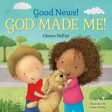 Good News! God Made Me!: (A Cute Rhyming Board Book for Toddlers and Kids Ages 0-4 That Teaches Children That God Made Their Fingers, Toes, Nos For Sale