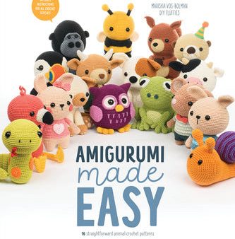 Amigurumi Made Easy: 16 Straightforward Animal Crochet Patterns Sale