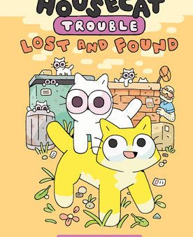 Housecat Trouble: Lost and Found: (A Graphic Novel) Online now