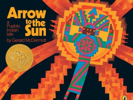 Arrow to the Sun: A Pueblo Indian Tale For Cheap