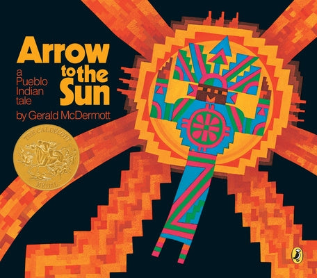 Arrow to the Sun: A Pueblo Indian Tale For Cheap