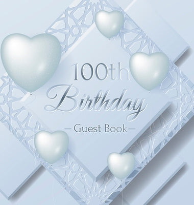 100th Birthday Guest Book: Keepsake Gift for Men and Women Turning 100 - Hardback with Funny Ice Sheet-Frozen Cover Themed Decorations & Supplies Discount