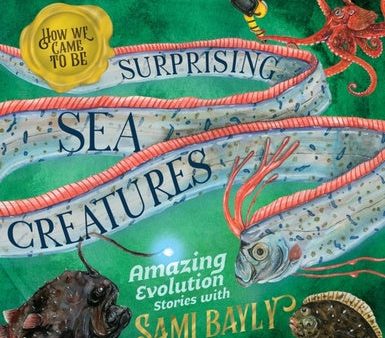 How We Came to Be: Surprising Sea Creatures For Sale