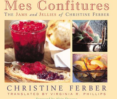 Mes Confitures: The Jams and Jellies of Christine Ferber on Sale