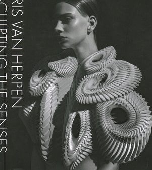 Iris Van Herpen: Sculpting the Senses Supply