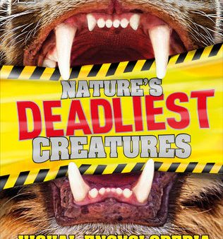 Nature s Deadliest Creatures Visual Encyclopedia Online Sale