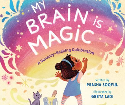 My Brain Is Magic: A Sensory-Seeking Celebration Cheap