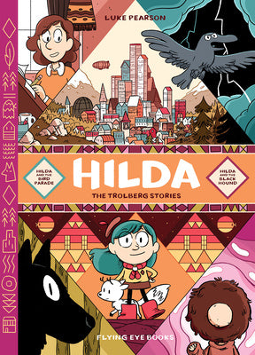 Hilda: The Trolberg Stories: Hilda and the Bird Parade   Hilda and the Black Hound Fashion