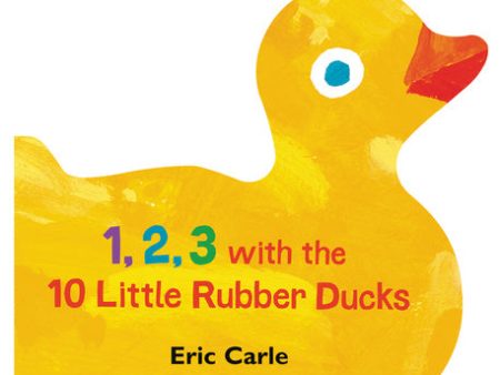 1, 2, 3 with the 10 Little Rubber Ducks: A Spring Counting Book Sale