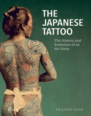 Japanese Tattoo: The History and Evolution of an Art Form, The For Cheap