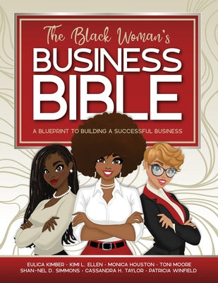 Black Woman s Business Bible: A Blueprint to Building a Successful Business, The For Sale