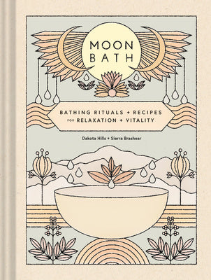 Moon Bath: Bathing Rituals and Recipes for Relaxation and Vitality Online Hot Sale