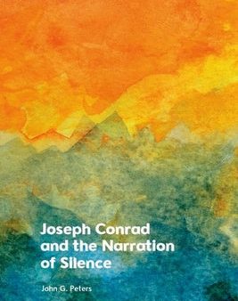 Joseph Conrad and the Narration of Silence on Sale