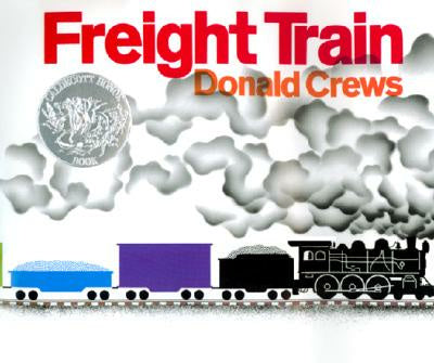 Freight Train: A Caldecott Honor Award Winner For Cheap