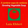 Growing Vegetable Soup Sembrar Sopa de Verduras Board Book: Bilingual English-Spanish Online now