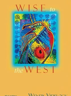 Wise to the West: Poems Online now